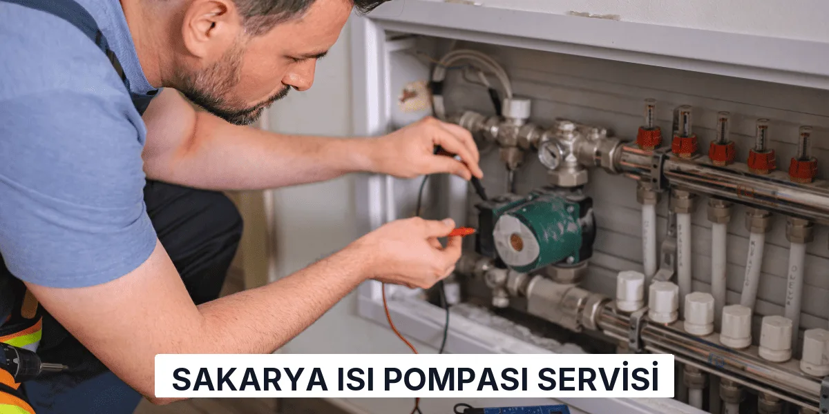 Sakarya Isı Pompası Servisi