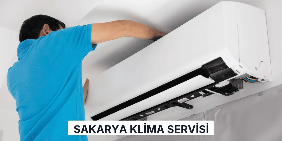 Sakarya Klima Servisi